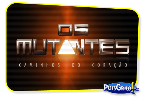 CDC: Novela Os Mutantes – Caminhos Do Coração Está de Volta