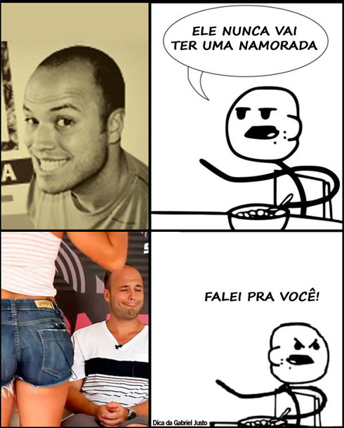 Tirinhas: Nunca vai ter namorado [a]!