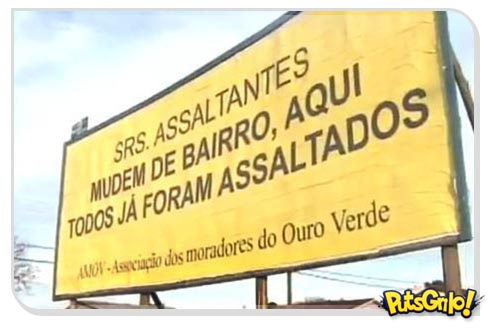 Outdoor fora assaltantes