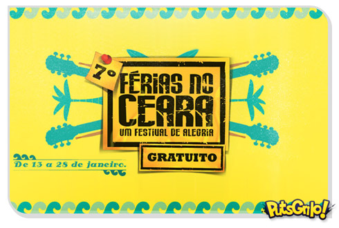 7º Férias no Ceará: Muita agitação e shows grátis em janeiro