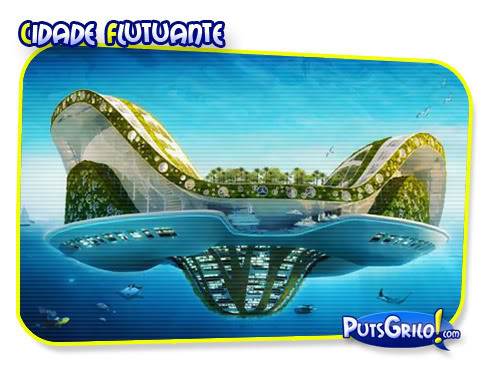 Solução para o Aquecimento Global: Cidades Flutuantes
