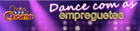 dance com as empreguetes